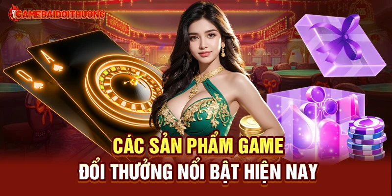 Game Bài Đổi Thưởng 36 Các game đổi thưởng hấp dẫn nhất hiện nay